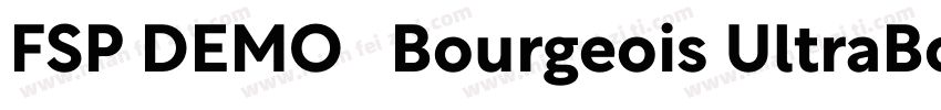 FSP DEMO   Bourgeois UltraBold Reg字体转换